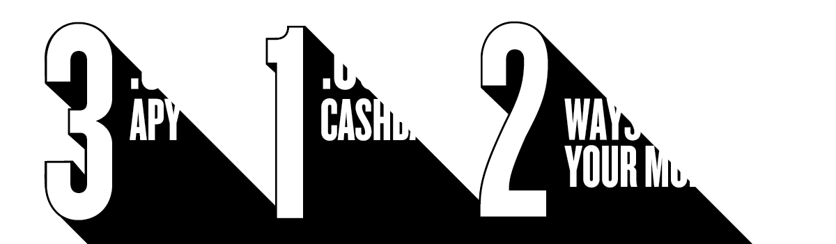 3.50% APY, 1.00% Cashback, 2 Ways to Grow Your Money